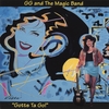 GG AMOS: GG & The Magic Band "Gotts Ta Go"