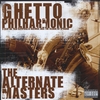 GHETTO PHILHARMONIC: The Alternate Masters