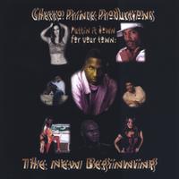 Ghetto Prince Productions : Puttin it down for your town: The New Beginning