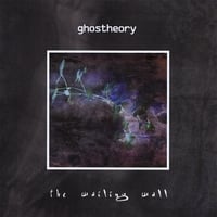 GHOSTHEORY: The Wailing Wall