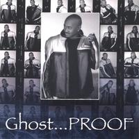 Ghost (AKA Shane Trace) : Ghost... Proof