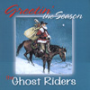 THE GHOST RIDERS: Greetin' The Season