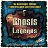 GHOST STORIES: Ghosts and Legends Vol. 2