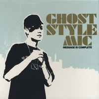 GHOST STYLE: Message Is Complete