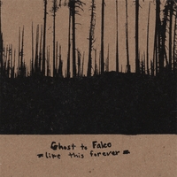 GHOST TO FALCO: Like This Forever