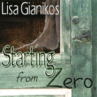 LISA GIANIKOS: Starting From Zero