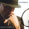 GIANMARCO: Desde Adentro