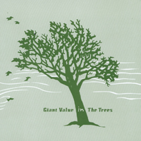 Giant Value : In The Trees