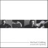 MICHAEL GIDDING: Acoustically Speaking