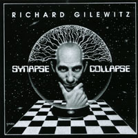 Richard Gilewitz : Synapse Collapse