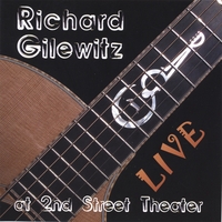 Richard Gilewitz : Live at 2nd Street Theater