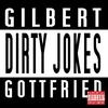 GILBERT GOTTFRIED: Gilbert Gottfried Dirty Jokes