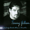 TOMMY GILHAM: It Only Hurts When I Breathe