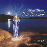 Jessica Gill : Ritual Music: Isis Invoked