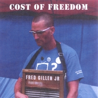 Fred Gillen Jr. : Cost Of Freedom