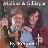 Mullins and Gillispie : By Request