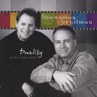 STEVE HOMAN AND JOE GILMAN: Duality