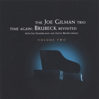 Joe Gilman : Time Again: Brubeck Revisited - Volume Two