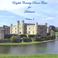 Mark Gilston : English Country Dance Tunes for Dulcimer, Volume 2
