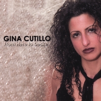 Gina Cutillo : From Here to Desire