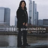 Gina Livingston : Footsteps of My Soul