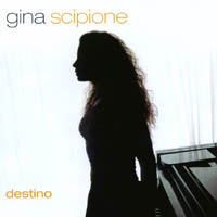 GINA SCIPIONE: Destino