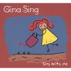 GINA SING: Sing With Me