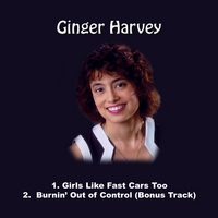 Ginger Harvey : Girls Like Fast Cars Too