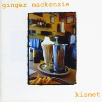 Ginger Mackenzie : Kismet