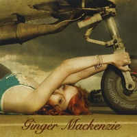 Ginger Mackenzie : Landing Gear