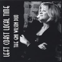 Gini Wilson : Left Coast Local Time