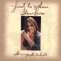 Ginny Mitchell : Just to Hear Your Voice