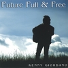KENNY GIORDANO: Future Full & Free
