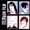Girls on Film: Get Close To Me EP