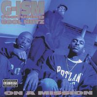 G-ISM FEAT. COOL NUTZ: On A Mission