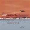GIST: Diesel City