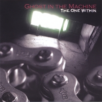 Ghost in the Machine : The One Within