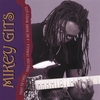 MIKEY GITS: Mikey Gits