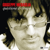 GIUSEPPE MEDAGLIA: Questione Di Tempo