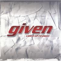 Given : Voice of Reason