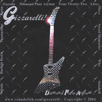 GIZZARELLI: Diamond Plate Asylum