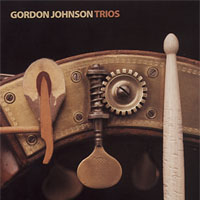 Gordon Johnson : Gordon Johnson - Trios
