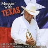 GALEN JETER AND DALLAS' ORIGINAL JAZZ ORCHESTRA: Messin' With Texas