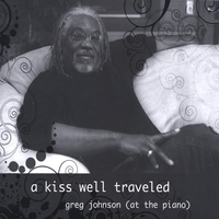 Greg Johnson : A Kiss Well Traveled