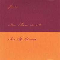 Greg Hale Jones - Now There Is A Tree Of Ghosts Cover