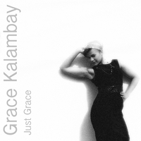 GRACE KALAMBAY: Just Grace