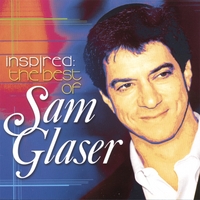 SAM GLASER: Inspired: The Best Of