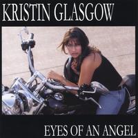 Kristin Glasgow : Eyes Of An Angel