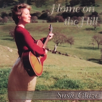 Susie Glaze : Home On The Hill