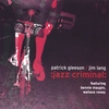 PATRICK GLEESON - JIM LANG: :jazz criminal: